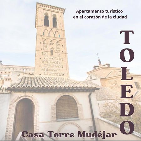 Casa Torre Mudejar Appartement Toledo Buitenkant foto